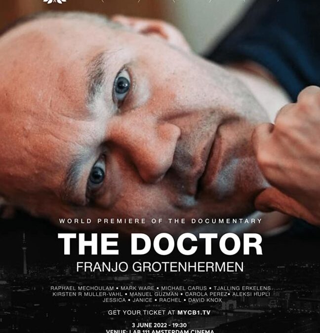 ‘The Doctor’—A Documentary About a European Pioneer in Cannabis Legalization